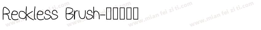 Reckless Brush字体转换
